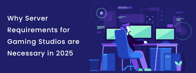 Server Requirements for gaming studios